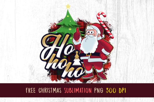 Free Ho HO Ho Christmas Sublimation Desing