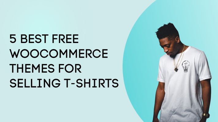 5 Best Free eCommerce WordPress Themes For Selling T-Shirts 53